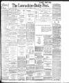 Lancashire Evening Post Thursday 25 January 1900 Page 1