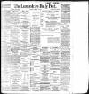 Lancashire Evening Post Monday 05 February 1900 Page 1