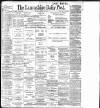 Lancashire Evening Post Thursday 26 April 1900 Page 1