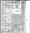 Lancashire Evening Post Friday 25 May 1900 Page 1