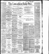 Lancashire Evening Post Saturday 16 June 1900 Page 1