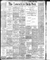Lancashire Evening Post Monday 30 July 1900 Page 1