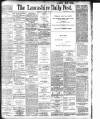 Lancashire Evening Post Wednesday 15 August 1900 Page 1