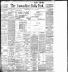 Lancashire Evening Post Monday 01 October 1900 Page 1