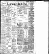 Lancashire Evening Post Thursday 29 November 1900 Page 1