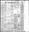 Lancashire Evening Post Saturday 01 December 1900 Page 1