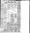 Lancashire Evening Post Thursday 06 December 1900 Page 1
