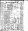 Lancashire Evening Post Saturday 15 December 1900 Page 1
