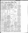 Lancashire Evening Post Friday 15 February 1901 Page 1
