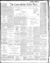 Lancashire Evening Post Monday 24 June 1901 Page 1