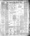 Lancashire Evening Post Monday 15 July 1901 Page 1