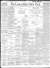 Lancashire Evening Post Wednesday 10 July 1901 Page 1