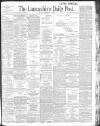 Lancashire Evening Post Tuesday 17 September 1901 Page 1