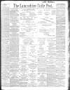 Lancashire Evening Post Saturday 12 October 1901 Page 1