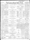 Lancashire Evening Post Thursday 21 November 1901 Page 1