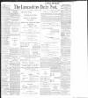 Lancashire Evening Post Friday 29 November 1901 Page 1