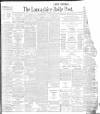 Lancashire Evening Post Saturday 30 November 1901 Page 1