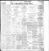 Lancashire Evening Post Thursday 03 April 1902 Page 1
