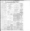 Lancashire Evening Post Tuesday 08 April 1902 Page 1