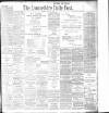 Lancashire Evening Post Monday 14 April 1902 Page 1