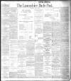 Lancashire Evening Post Wednesday 18 June 1902 Page 1