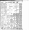 Lancashire Evening Post Friday 27 June 1902 Page 1