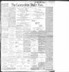 Lancashire Evening Post Thursday 24 July 1902 Page 1
