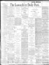 Lancashire Evening Post Thursday 09 October 1902 Page 1
