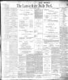Lancashire Evening Post Saturday 11 October 1902 Page 1