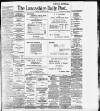 Lancashire Evening Post Friday 30 January 1903 Page 1