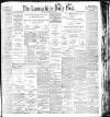 Lancashire Evening Post Friday 12 February 1904 Page 1