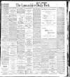 Lancashire Evening Post Saturday 28 May 1904 Page 1