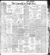 Lancashire Evening Post Friday 22 July 1904 Page 1