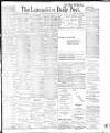 Lancashire Evening Post Thursday 15 December 1904 Page 1