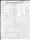 Lancashire Evening Post Wednesday 11 January 1905 Page 1