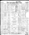 Lancashire Evening Post Saturday 11 February 1905 Page 1