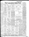 Lancashire Evening Post Monday 13 February 1905 Page 1