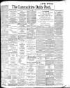 Lancashire Evening Post Thursday 06 April 1905 Page 1