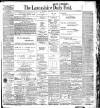 Lancashire Evening Post Saturday 15 July 1905 Page 1