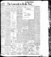 Lancashire Evening Post Tuesday 08 August 1905 Page 1