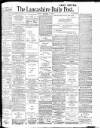 Lancashire Evening Post Monday 11 September 1905 Page 1