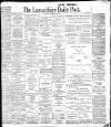Lancashire Evening Post Saturday 25 November 1905 Page 1