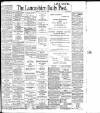 Lancashire Evening Post Monday 08 January 1906 Page 1