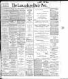 Lancashire Evening Post Wednesday 10 January 1906 Page 1