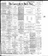 Lancashire Evening Post Thursday 11 January 1906 Page 1