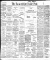 Lancashire Evening Post Friday 02 February 1906 Page 1