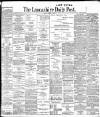 Lancashire Evening Post Friday 02 March 1906 Page 1