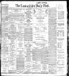 Lancashire Evening Post Wednesday 18 April 1906 Page 1