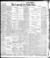 Lancashire Evening Post Friday 22 June 1906 Page 1