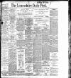 Lancashire Evening Post Wednesday 01 August 1906 Page 1